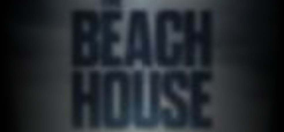 The Beach House Nude Scenes - Naked Pics and Videos at Mr. Man