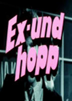 Title: Ex und hopp - Ein böses Spiel um Liebe, Geld und Bier (1990)