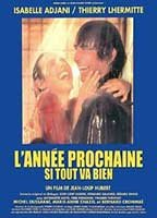 Title: Next Year If All Goes Well (1981)