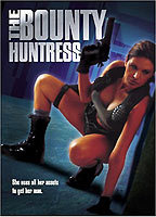 Title: The Bounty Huntress (2001)