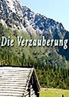 Title: Die Verzauberung (2007)