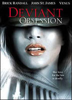 Title: Deviant Obsession (2001)