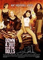 Title: Down and Out with the Dolls (2001)