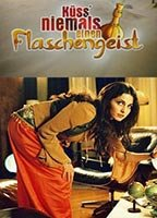 Title: Küss' niemals einen Flaschengeist (2003)