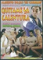 Title: Quitenme la calentura (1994)
