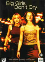 Title: Big Girls Don't Cry (2002)