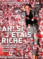 Title: Ah! Si j'étais riche (2002)