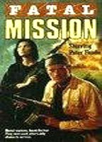 Title: Fatal Mission (1990)