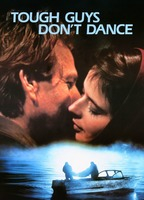 Title: Tough Guys Don't Dance (1987)