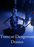 Title: Tomcat: Dangerous Desires (1993)