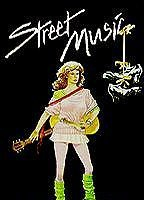 Title: Street Music (1981)