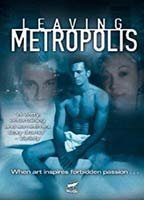 Title: Leaving Metropolis (2002)