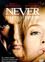 Title: Never Talk to Strangers (1995)