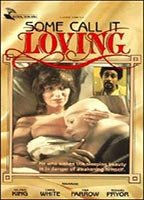 Title: Some Call it Loving (1973)