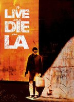 Title: To Live and Die in L.A. (1985)