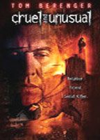 Title: Cruel and Unusual (2001)