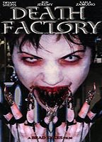 Title: Death Factory (2002)