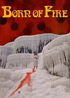 Title: Born of Fire (1987)