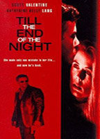 Title: Till the End of the Night (1994)