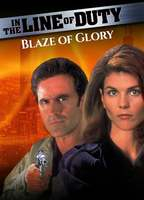 Title: In the Line of Duty: Blaze of Glory (1997)
