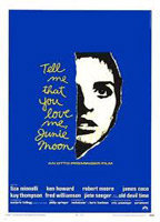 Title: Tell Me That You Love Me, Junie Moon (1970)