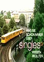 Title: Was Sie schon immer über Singles wissen wollten (2005)