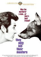 Title: They Only Kill Their Masters (1972)