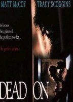 Title: Dead On (1993)