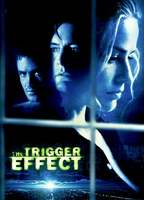 Title: The Trigger Effect (1996)