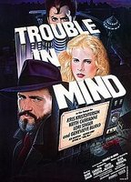 Title: Trouble in Mind (1985)