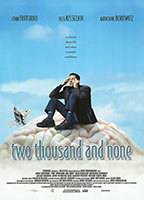 Title: Two Thousand and None (2000)