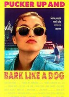 Title: Pucker Up and Bark Like a Dog (1989)