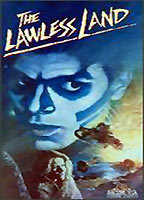 Title: The Lawless Land (1988)