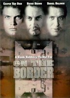Title: On the Border (1998)