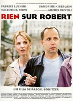 Title: Rien sur Robert (1999)