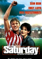 Title: When Saturday Comes (1996)
