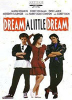 Title: Dream a Little Dream (1989)
