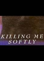 Title: Killing Me Softly (1996)