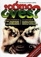 Title: ¿Cómo ves? (1986)