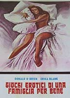 Title: Giochi erotici di una famiglia per bene (1975)