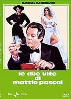 Title: Le due vite di Mattia Pascal (1985)