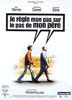 Title: Je règle mon pas sur le pas de mon père (1999)