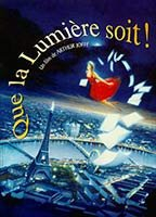 Title: Que la lumiere soit (1998)