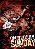 Title: On Bloody Sunday (2007)
