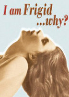 Title: I Am Frigid... Why? (1972)
