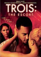 Title: Trois: The Escort (2004)
