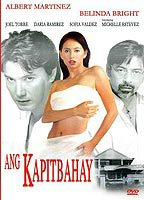 Title: Ang Kapitbahay (2003)