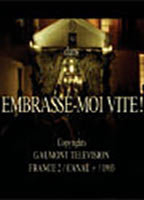 Title: Embrasse-moi vite! (1995)