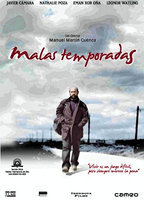 Title: Malas temporadas (2005)