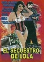 Title: El Secuestro de Lola (1986)